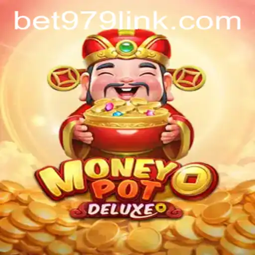 MoneyPotDELUXE: Descubra o Novo Jogo de Apostas em Bet979.com